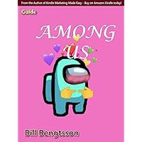 Among Us Game Guide - How to download, plays, walkthrough, tips and tricks