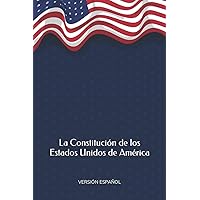 La Constitución de los Estados Unidos de América (versión español) (Spanish Edition) La Constitución de los Estados Unidos de América (versión español) (Spanish Edition) Paperback Kindle Audible Audiobook Hardcover