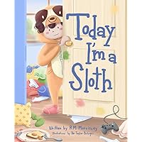 Today, I'm a Sloth