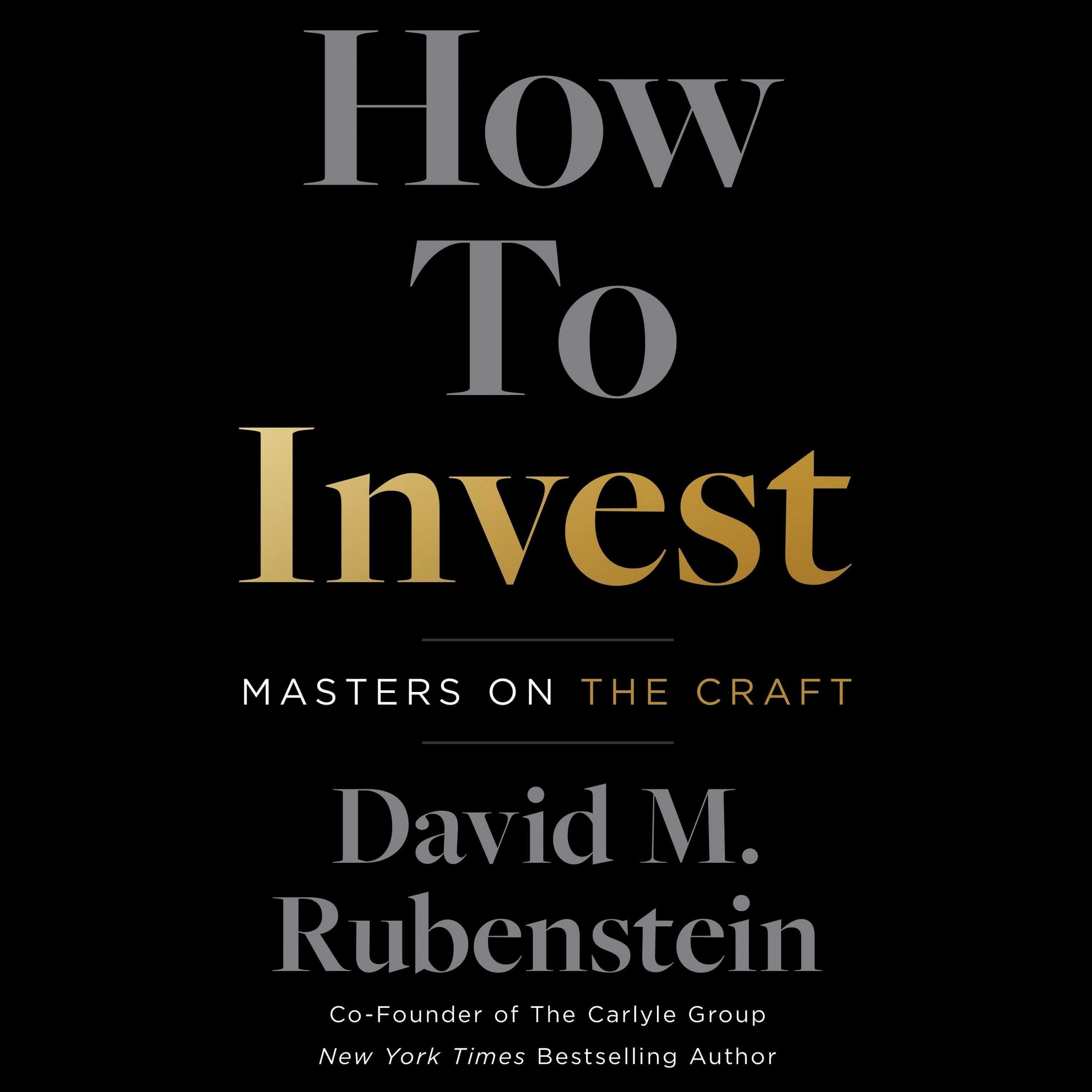 How to Invest: Masters on the Craft