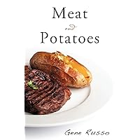 Meat and Potatoes Meat and Potatoes Paperback