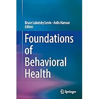 Foundations of Behavioral Health Foundations of Behavioral Health Hardcover eTextbook