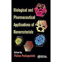 Biological and Pharmaceutical Applications of Nanomaterials Biological and Pharmaceutical Applications of Nanomaterials Hardcover Paperback
