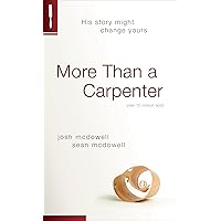 More Than a Carpenter More Than a Carpenter Mass Market Paperback Kindle