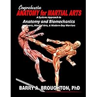 Comprehensive Anatomy for Martial Arts Comprehensive Anatomy for Martial Arts Paperback Hardcover