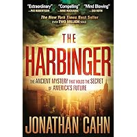 The Harbinger: The Ancient Mystery That Holds the Secret of America's Future The Harbinger: The Ancient Mystery That Holds the Secret of America's Future Paperback Audible Audiobook Kindle Hardcover Audio CD Multimedia CD