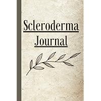Scleroderma Journal: Guided Assessment Record Book to log Symptoms, Triggers, Medication, Mood, Pain, for Autoimmune Disease management