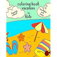 coloring book vacation for kids: Color and cut out. Connect dot to dot. Mandalas and maze. Drawing school