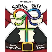 Santa's Gift: Autism and I series Santa's Gift: Autism and I series Paperback Kindle