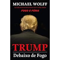 Trump Debaixo de fogo (Portuguese Edition) Trump Debaixo de fogo (Portuguese Edition) Paperback