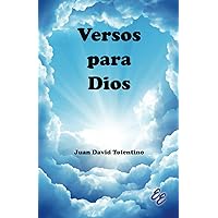 Versos para Dios (Spanish Edition)