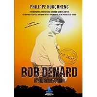 Bob Denard - History of a Man: Revised and Expanded Edition (French Edition) Bob Denard - History of a Man: Revised and Expanded Edition (French Edition) Paperback