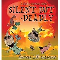 Silent But Deadly: Another Lio Collection