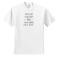 3dRose Side by Side or Miles Apart Tetka You are Always Close at Heart Aunt - T-Shirts (ts_341955)