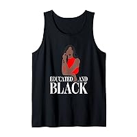 Educated And Black Collage Queen Melanin Afro American Woman Tank Top