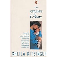 The Crying Baby The Crying Baby Mass Market Paperback Hardcover Paperback