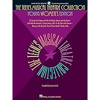 The Teen's Musical Theatre Collection - Young Women's Edition Book/Online Audio The Teen's Musical Theatre Collection - Young Women's Edition Book/Online Audio Paperback
