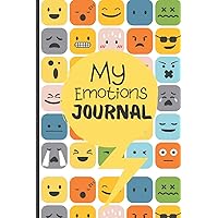 My Emotions Journal: Feelings Journal For Kids And Teens - Help Children And Tweens Express Their Emotions - Through Drawing & Writing - Reduce ... (Mood & Emotion Tracking Journals) My Emotions Journal: Feelings Journal For Kids And Teens - Help Children And Tweens Express Their Emotions - Through Drawing & Writing - Reduce ... (Mood & Emotion Tracking Journals) Paperback