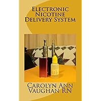 Electronic Nicotine Delivery System Electronic Nicotine Delivery System Paperback