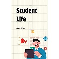 Student Life Student Life Kindle Paperback