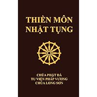 Thiền Môn Nhật Tụng: Chùa Phật Đà - Tu viện Pháp Vương - Chùa Long Sơn (Vietnamese Edition)