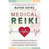Medical Reiki: A Groundbreaking Approach to Using Energy Medicine for Challenging Treatments Medical Reiki: A Groundbreaking Approach to Using Energy Medicine for Challenging Treatments Paperback Kindle Audible Audiobook Audio CD