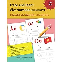 Trace and learn Vietnamese ALPHABETS: Perfect Workbook For Children To Learn How To Write Vietnamese Alphabets – 29 Vietnamese Alphabets | Bảng chữ ... and VIETNAMESE Language Learning Books) Trace and learn Vietnamese ALPHABETS: Perfect Workbook For Children To Learn How To Write Vietnamese Alphabets – 29 Vietnamese Alphabets | Bảng chữ ... and VIETNAMESE Language Learning Books) Paperback