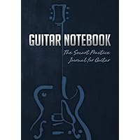 Guitar Notebook: The Smart Practice Journal for Guitar (Book + Online Bonus) Guitar Notebook: The Smart Practice Journal for Guitar (Book + Online Bonus) Paperback