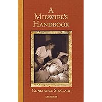 A Midwife's Handbook A Midwife's Handbook Paperback