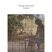 Thao Nguyen Phan: Reincarnations of Shadows