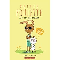 Petite Poulette Et Le Très Long Marathon (French Edition) Petite Poulette Et Le Très Long Marathon (French Edition) Paperback