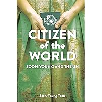 Citizen of the World: Soon-Young and the U.N.