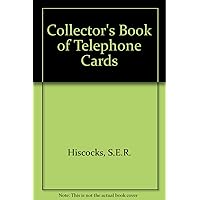 Collector's Book of Telephone Cards Collector's Book of Telephone Cards Paperback
