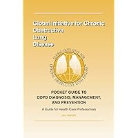 Pocket Guide to COPD Diagnosis, Management and Prevention: A Guide for Health Care Professionals