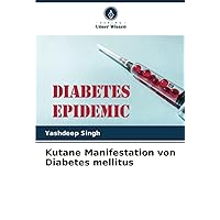Kutane Manifestation von Diabetes mellitus (German Edition)