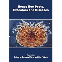 Honey Bee Pests, Predators, and Diseases Honey Bee Pests, Predators, and Diseases Paperback Hardcover