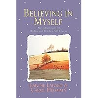 Believing In Myself: Self Esteem Daily Meditations Believing In Myself: Self Esteem Daily Meditations Paperback