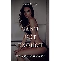 Can’t Get Enough (Forbidden Tastes Book 2) Can’t Get Enough (Forbidden Tastes Book 2) Kindle Paperback
