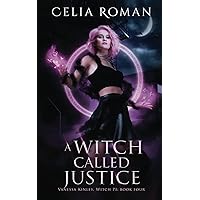 A Witch Called Justice (Vanessa Kinley, Witch PI)
