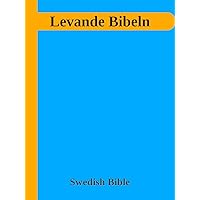 BIBELN - Swedish Holy Bible Levande Bibeln (Swedish Edition)