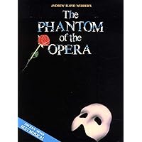 Phantom of the Opera - Souvenir Edition: Piano/Vocal Selections (Melody in the Piano Part) Phantom of the Opera - Souvenir Edition: Piano/Vocal Selections (Melody in the Piano Part) Paperback Kindle