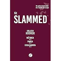 Kit Slammed (Portuguese Edition) Kit Slammed (Portuguese Edition) Kindle Paperback