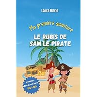 Le rubis de Sam le pirate (French Edition) Le rubis de Sam le pirate (French Edition) Paperback