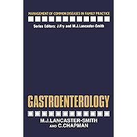 Gastroenterology (Management of Common Diseases in Family Practice) Gastroenterology (Management of Common Diseases in Family Practice) Kindle Hardcover Paperback