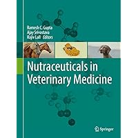 Nutraceuticals in Veterinary Medicine Nutraceuticals in Veterinary Medicine Hardcover eTextbook