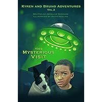 Kyren and Bruno Adventures Vol 2: The Mysterious Visit Kyren and Bruno Adventures Vol 2: The Mysterious Visit Kindle