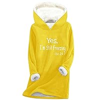 Hoodies For Women Funny Letter Print Tops Yes, I'm Still Freezing Me 24:7 Sweatshirts Sherpa Lined Warm Pullover