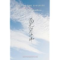 Call of the Infinite: The Way of Shin Buddhism Call of the Infinite: The Way of Shin Buddhism Paperback
