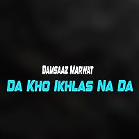 Da Kho Ikhlas Na Da Da Kho Ikhlas Na Da MP3 Music