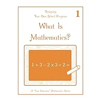 What is Mathematics?: Math Lesson 1